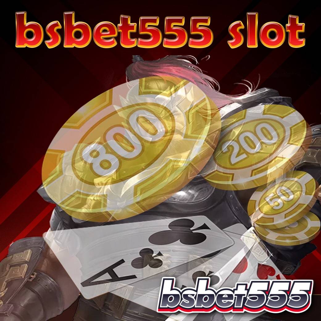 bsbet555 slot